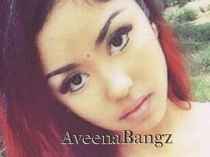 AveenaBangz
