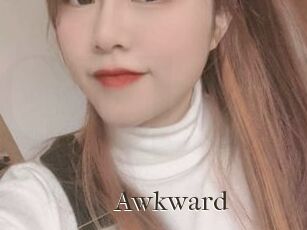 Awkward