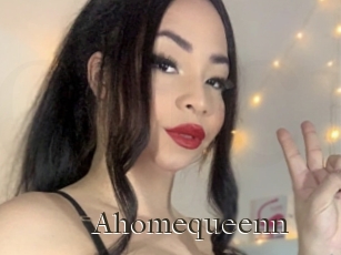 Ahomequeenn
