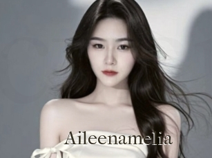 Aileenamelia