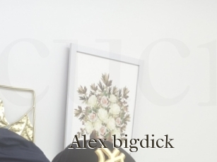 alex_bigdick Cum crazy amateurs