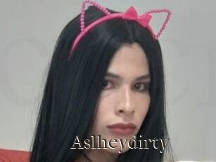 Aslheydirty