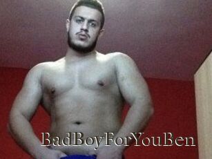BadBoyForYouBen