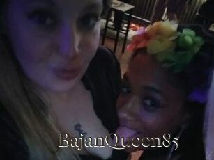 BajanQueen85