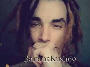 BananaKush69