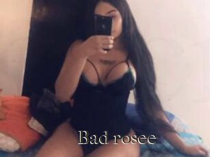 Bad_rosee