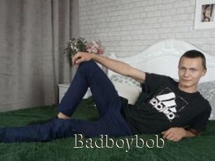 Badboybob