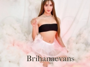 brihanaevans Cum crazy amateurs