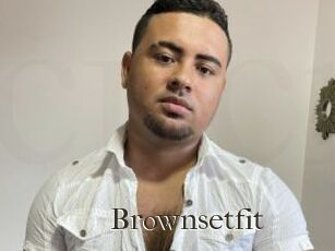 Brownsetfit