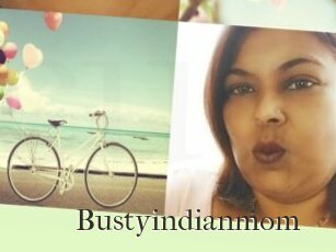 Bustyindianmom
