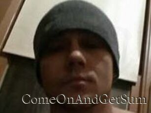ComeOnAndGetSum