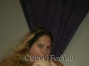 CurvyJForYou