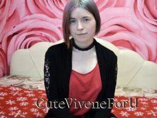 CuteViveneForU