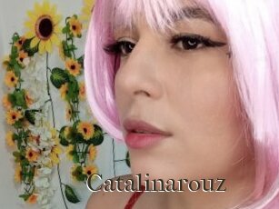 Catalinarouz
