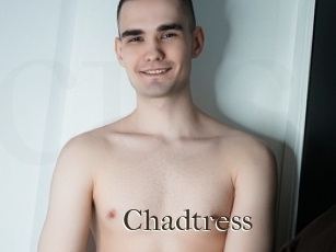 Chadtress