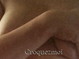 Croquezmoi