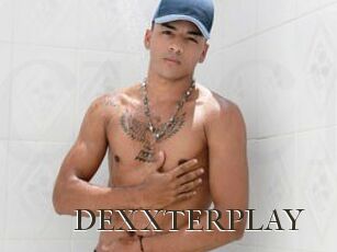 DEXXTERPLAY
