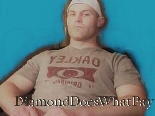 DiamondDoesWhatPays