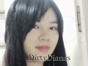 DirtyDianas