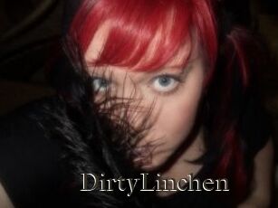 DirtyLinchen