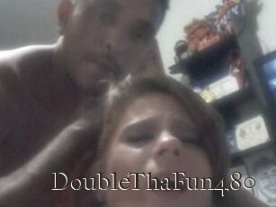 DoubleThaFun480