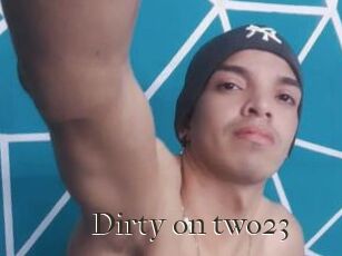 Dirty_on_two23