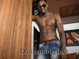 Donnatobigfuck