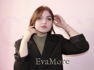 EvaMore