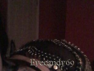 Eyecandy69