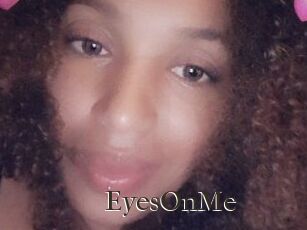 EyesOnMe
