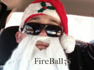 FireBall36
