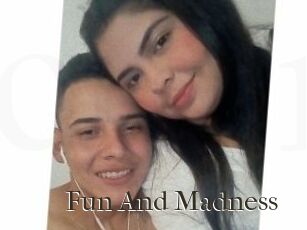 Fun_And_Madness