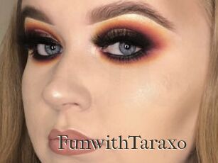 FunwithTaraxo