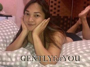 GENTLYforYOU