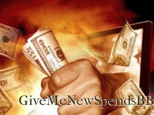 GiveMeNewSpendsBB