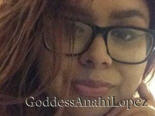 GoddessAnahiLopez