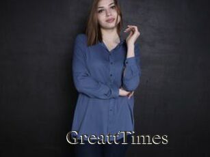 GreattTimes