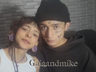 Gaiaandmike
