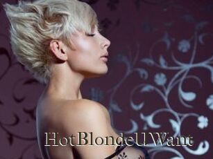 HotBlondeUWant
