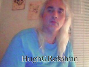 HughGRekshun