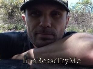 ImaBeastTryMe