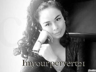 Imyourpervert21 Cum crazy amateurs