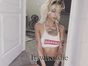 Itswhoadie