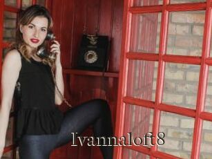 Ivannaloft8