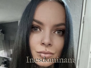Inesdominant