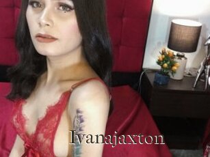 Ivanajaxton