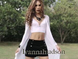 Ivannahudson