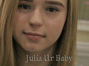 Julia_Ur_Baby