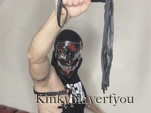 Kinkyplayerfyou