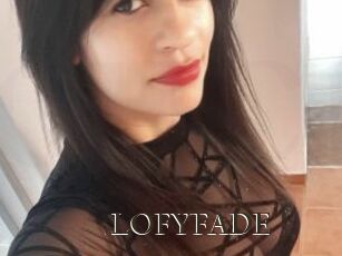 LOFYFADE